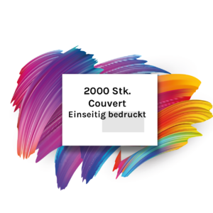 2000 Stk. Couvert Einseitig bedruck